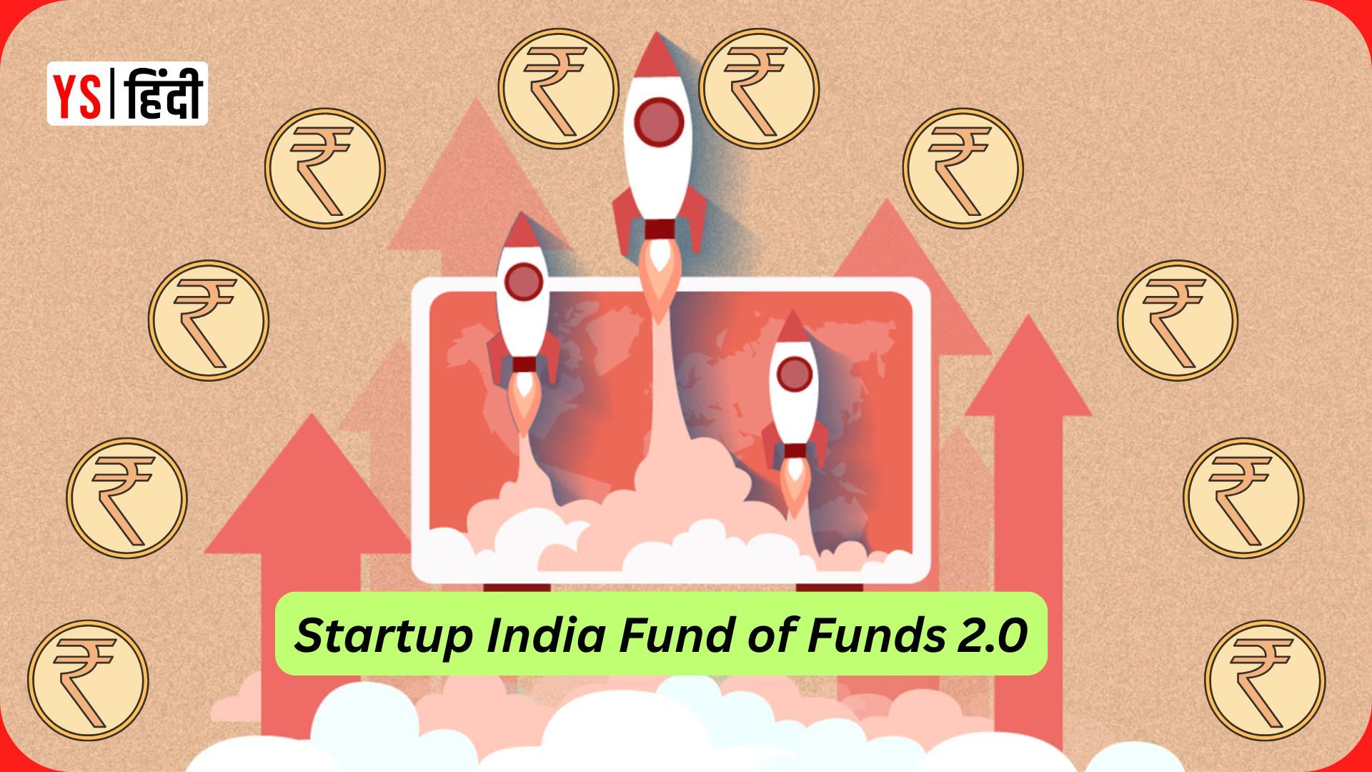 10,000 करोड़ रु के फंड के साथ सरकार ने लॉन्च किया Startup India Fund of Funds 2.0