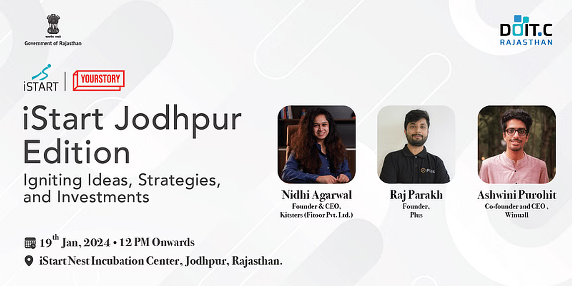 iStart Jodhpur Edition: ऑन्त्रप्रेन्योर्स को मिले अपने स्टार्टअप को स्मार्ट बनाने के नुस्खे