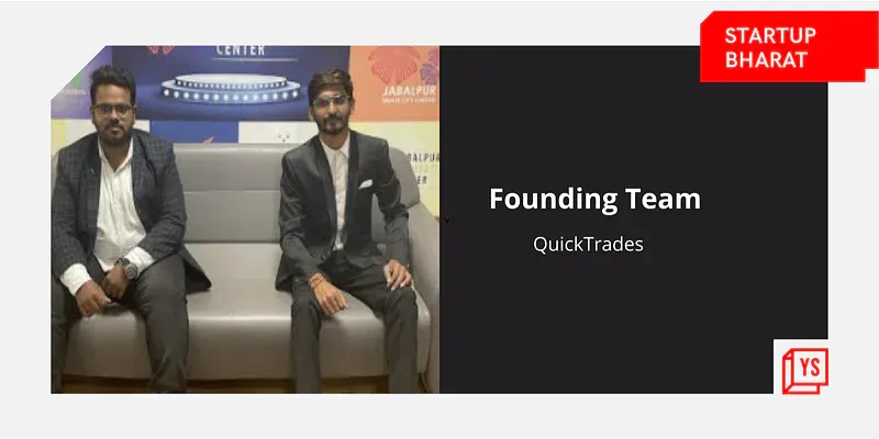 Aayush Agrawal and Nikhil Soni - QuickTrades