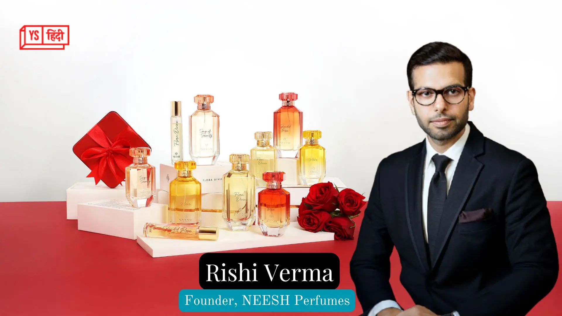 कैसे विदेशी परफ्यूम ब्रांड्स को कड़ी टक्कर दे रहा है Neesh Perfumes