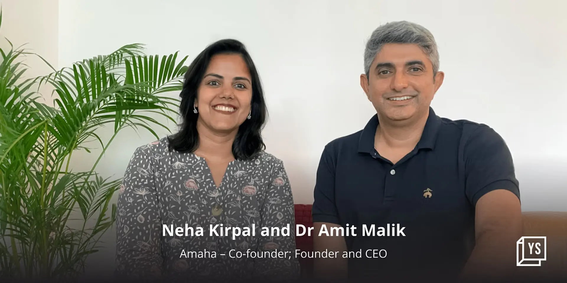मेंटल हेल्थ स्टार्टअप Amaha ने Fireside Ventures की अगुवाई में जुटाए 50 करोड़ रुपये