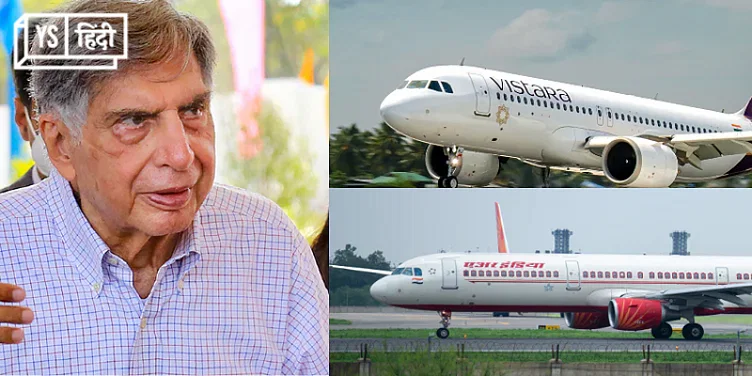 रतन टाटा के स्वामित्व वाली Air India ने Vistara के साथ शुरू की विलय प्रक्रिया: रिपोर्ट