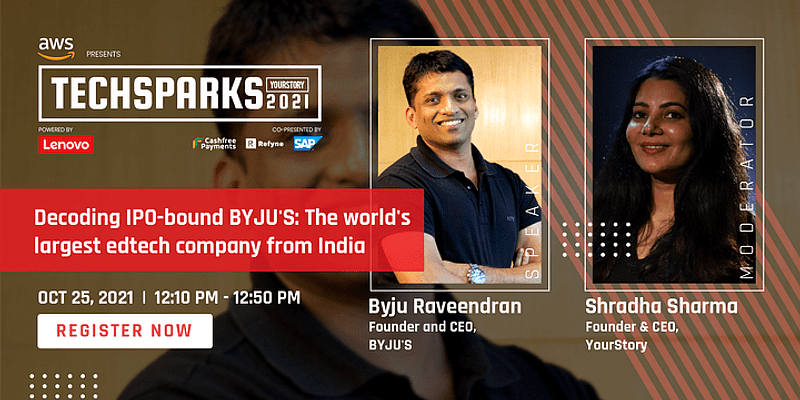 [TechSparks 2021] बायजू रवींद्रन बोले, वापस आ रहा है शिक्षकों का ‘स्वर्ण युग’
