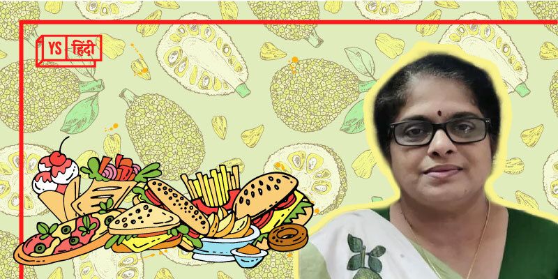 कटहल का बर्गर और पास्ता बनाकर खड़ा किया बिज़नेस, केरल की राजश्री ने गांव की शक्ल बदल दी