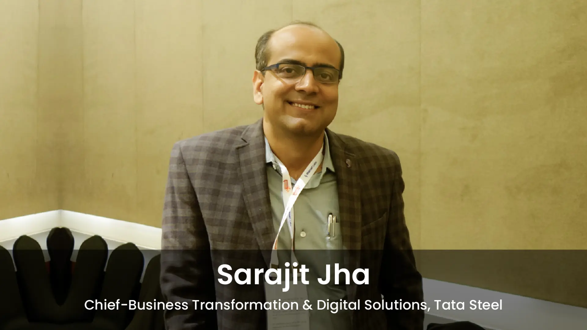 Tata Steel is working with more than 30 startups to adopt digital workflows