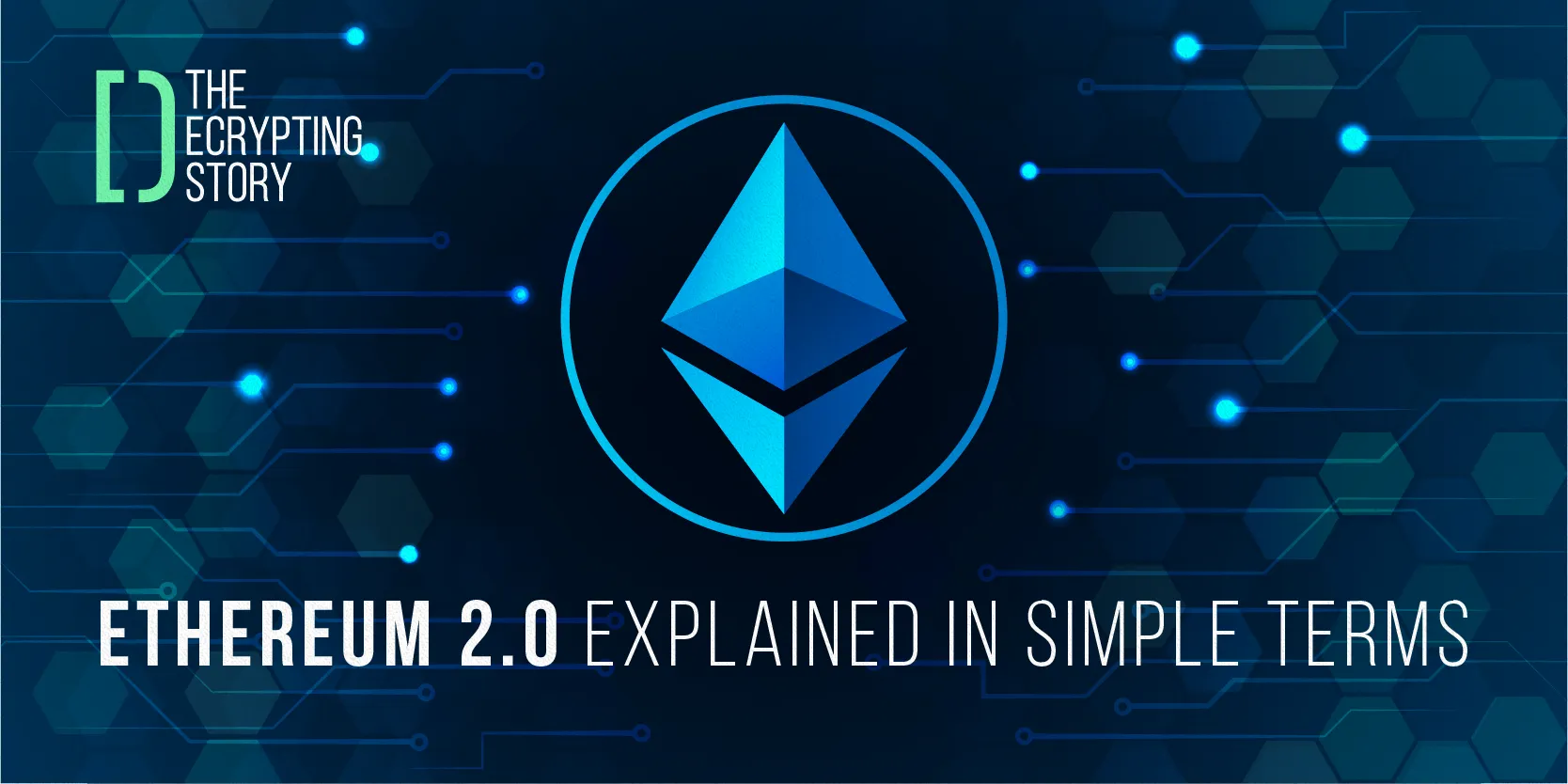 Ethereum 2.0 All you need to know about Proof of Stake, Beacon Chain