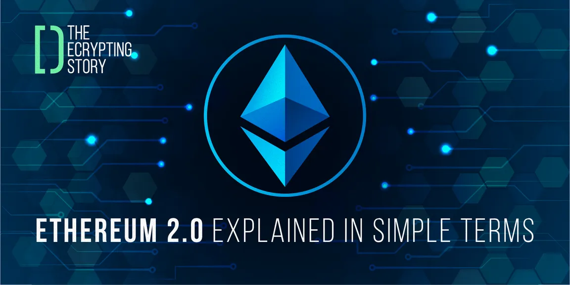 Ethereum 2.0: All you need to know about Proof of Stake, Beacon Chain, Sharding