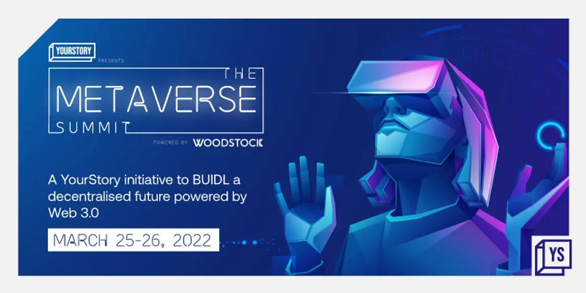 Key highlights from YourStory's The Metaverse Summit - India's first Web3 conference