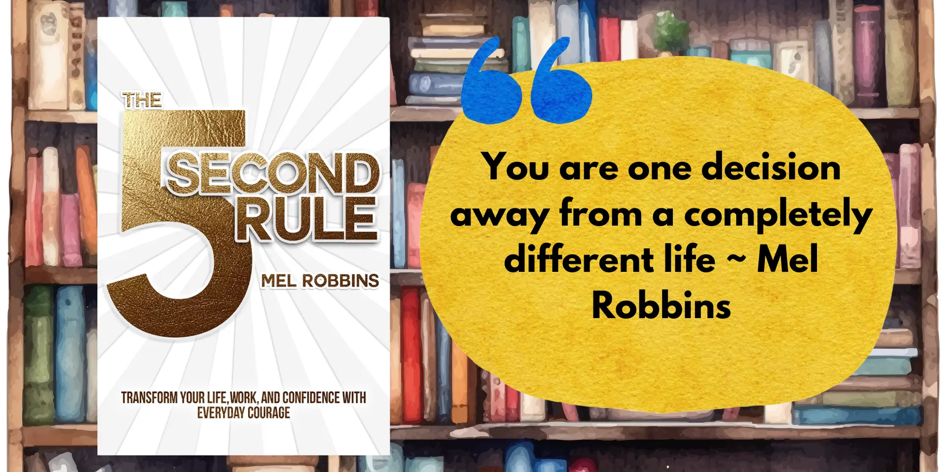 5-Second Rule: The science of taking action instantly