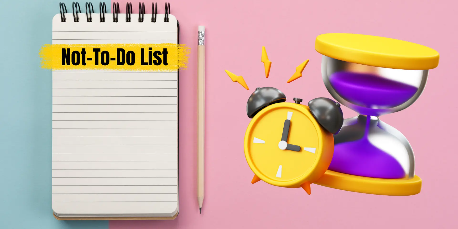 Master time management: The power of a not-to-do list