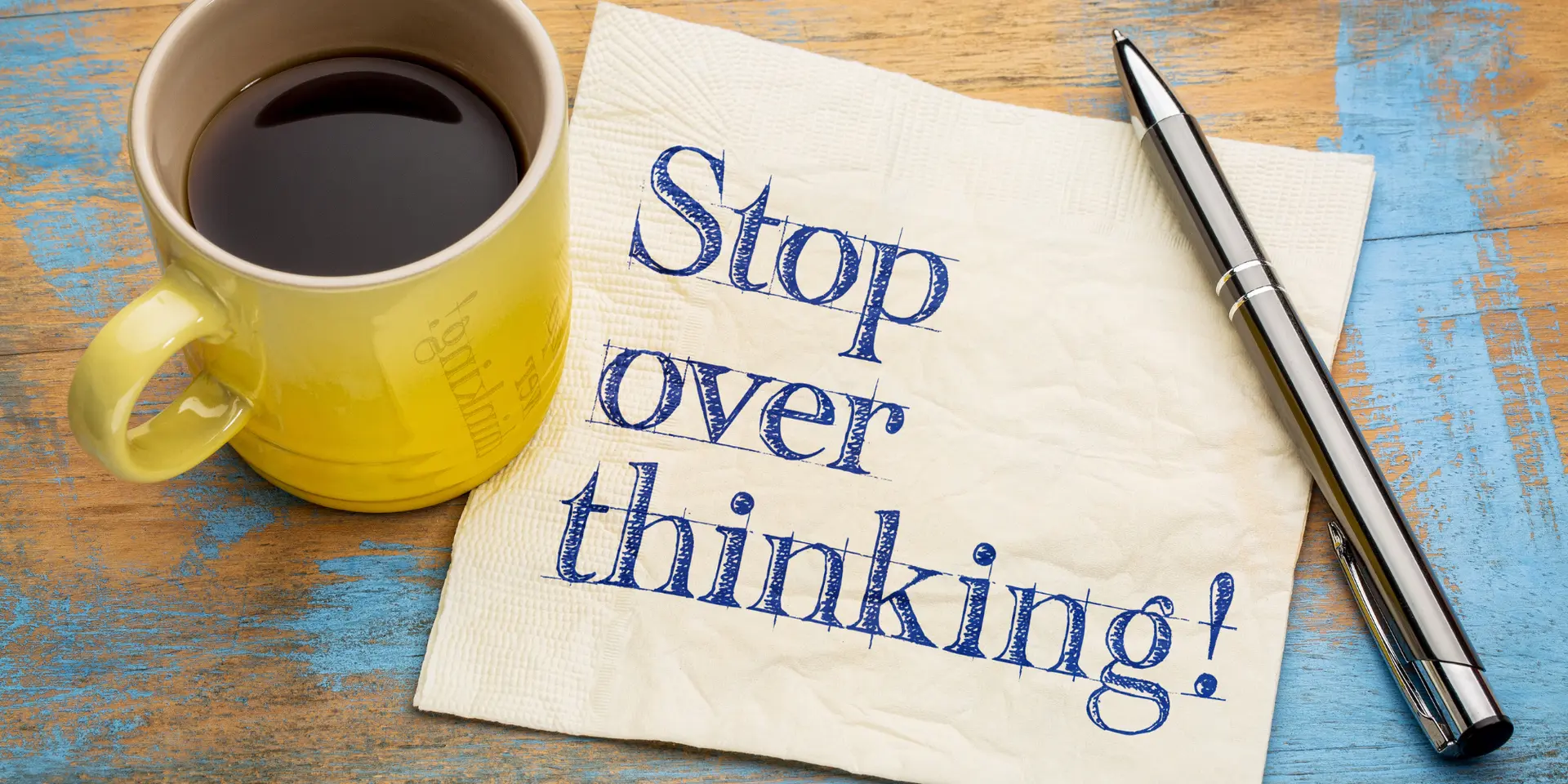 How to stop overthinking: 7 principles for peace of mind
