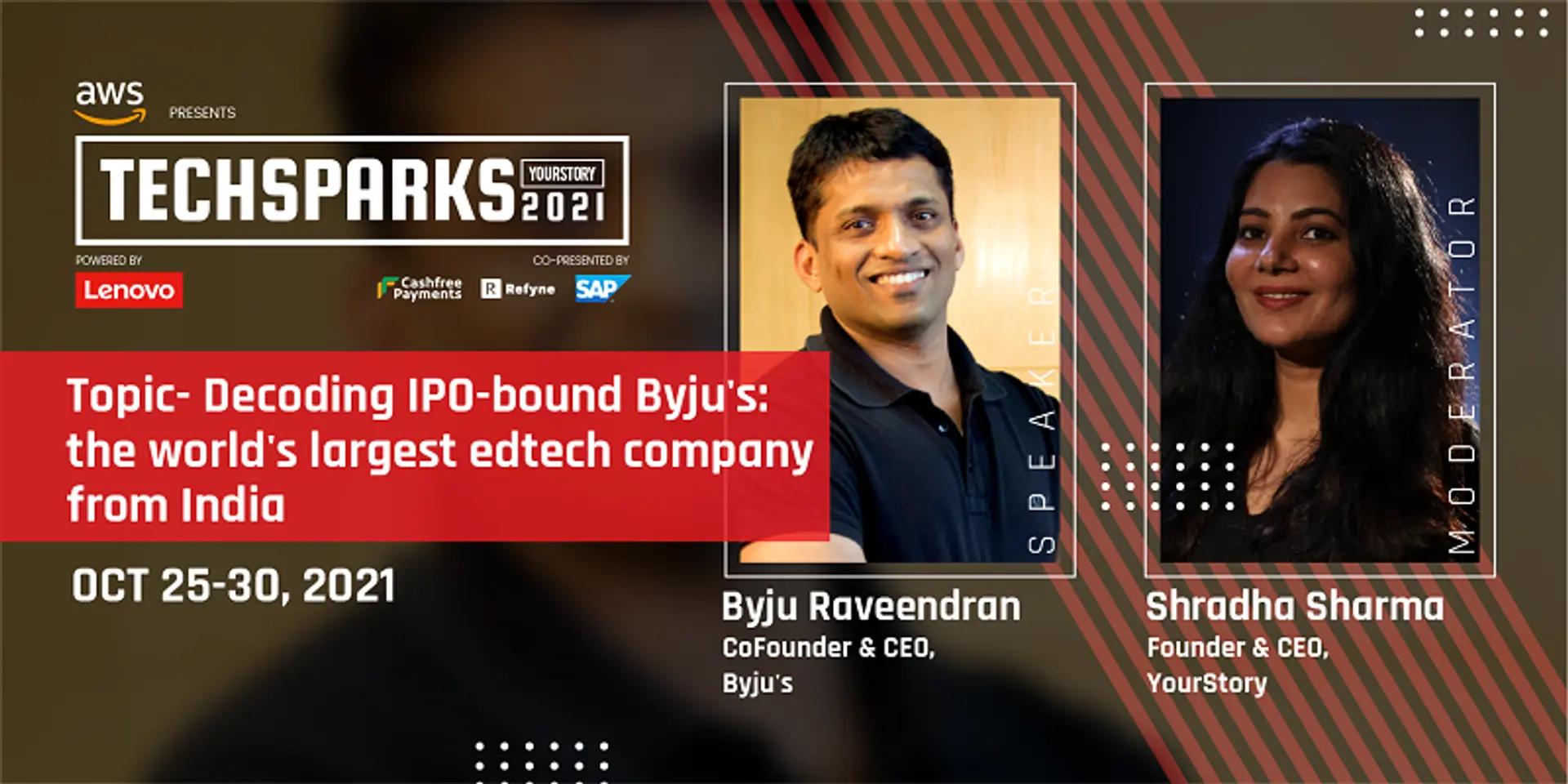 Delve into the making of the world's largest edtech company BYJU’S with Byju Raveendran at TechSparks 2021