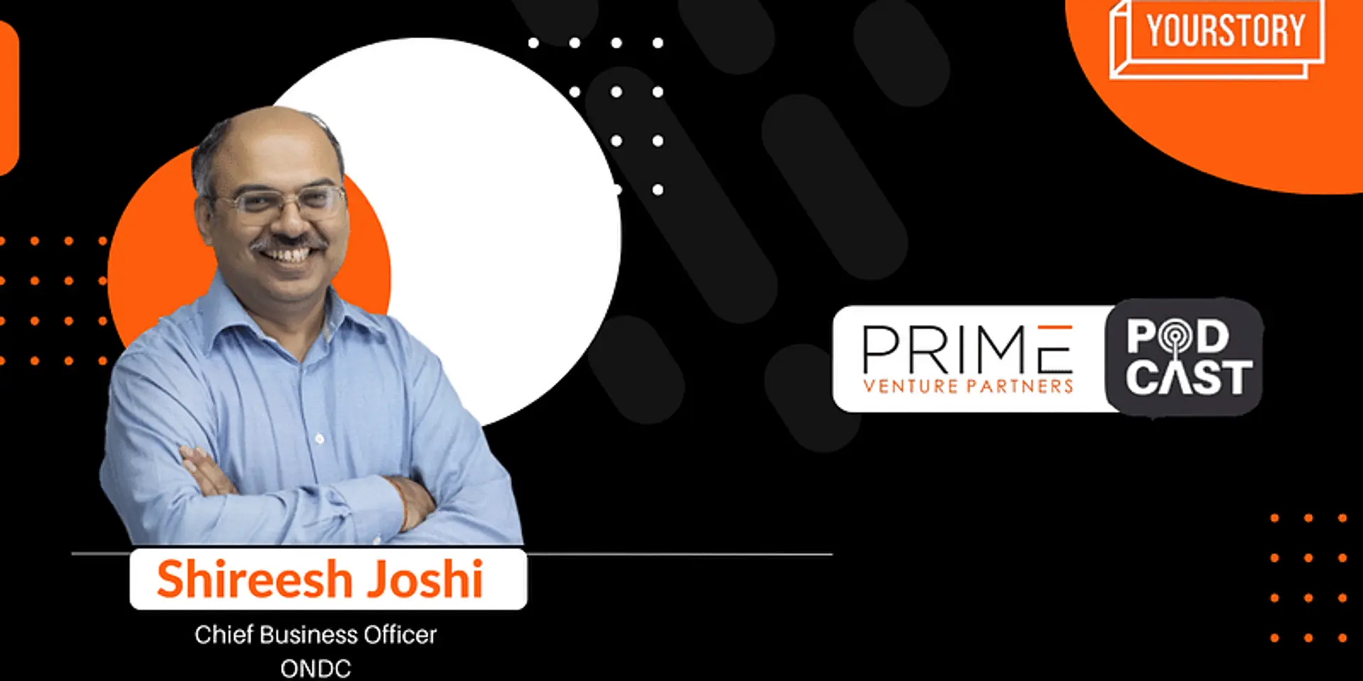 Decoding ONDC with Chief Business Officer Shireesh Joshi
