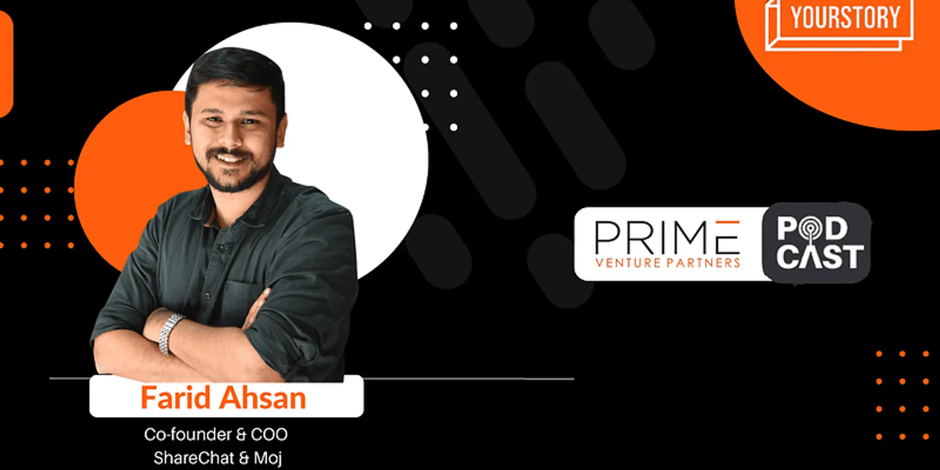 Farid Ahsan of ShareChat shares his insights on successfully running a content platform