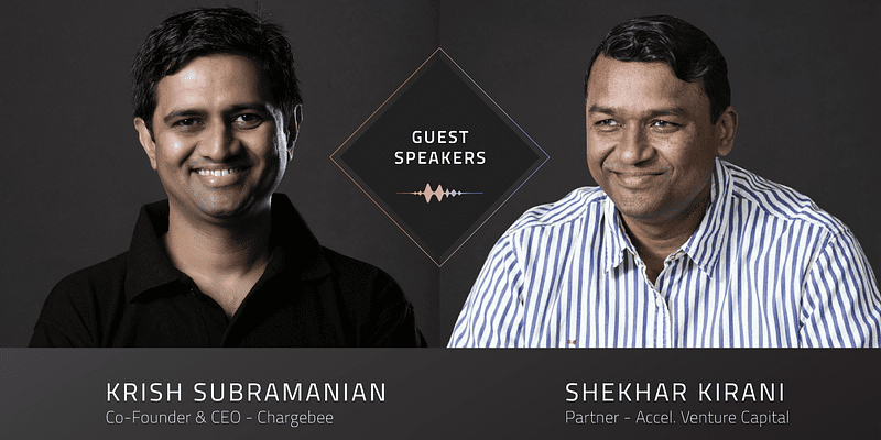 [Podcast] Shekhar Kirani and Krish Subramanian on building SaaS business out of India for the global market