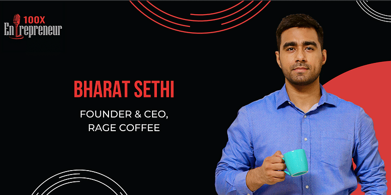 Rage Coffee’s Bharat Sethi on his learnings of building an omnichannel D2C FMCG brand