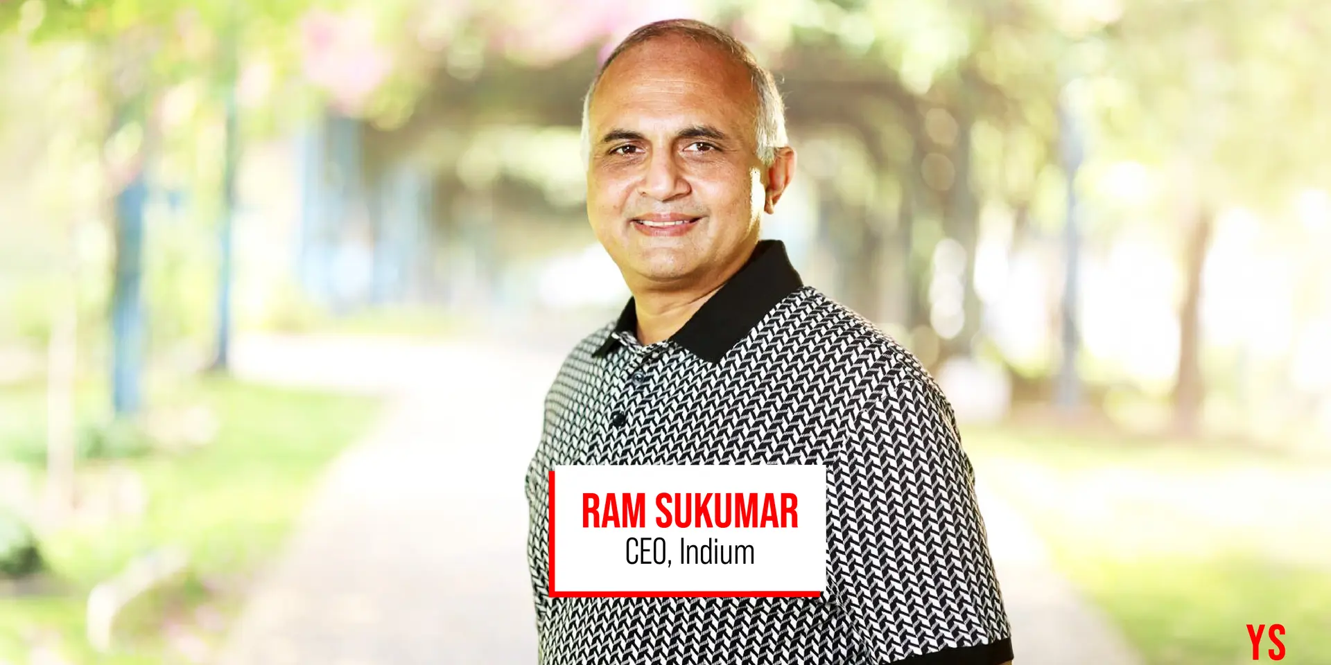 Every few years Ram Sukumar remakes Indium. AI is his best chance yet