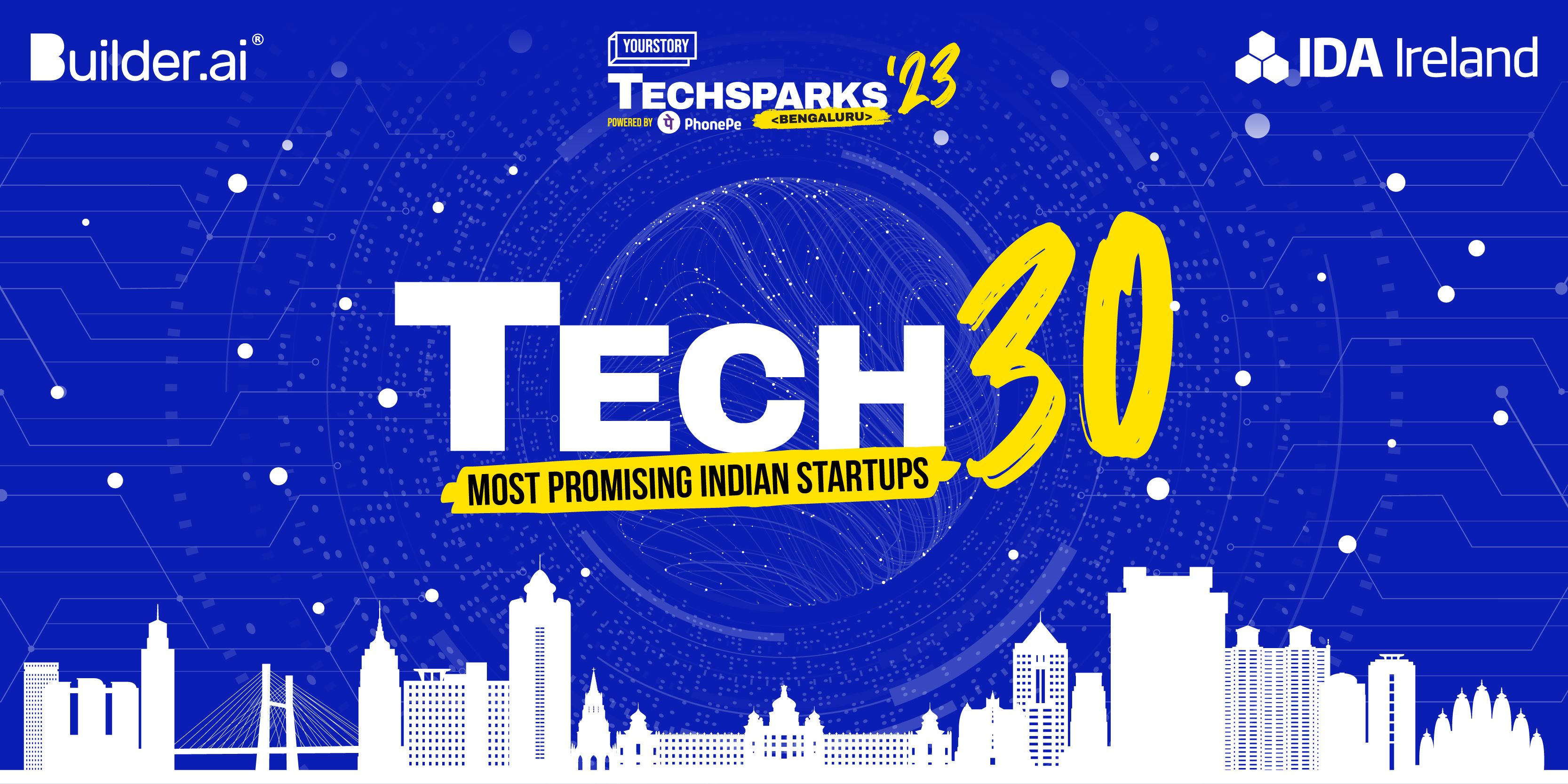 Tech30: Thirty most promising Indian startups of 2023
