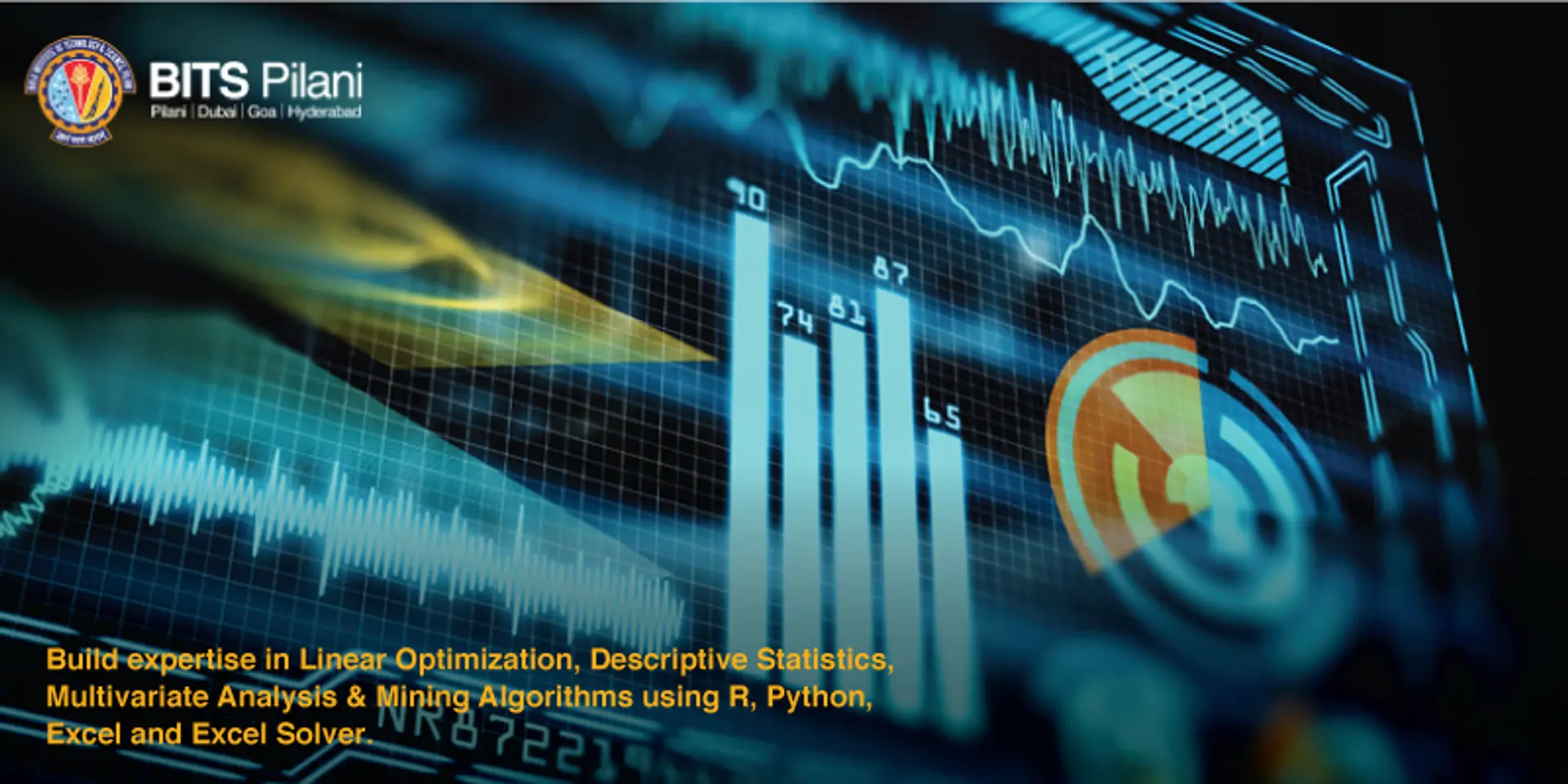 Harness the power of Business Analytics with this online program by BITS Pilani