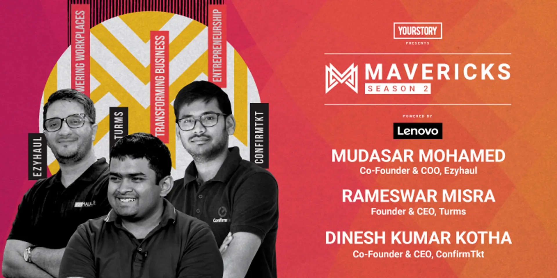 Meet the Mavericks: Three founders who are repackaging ticket booking, trucking and apparels for modern-day consumers