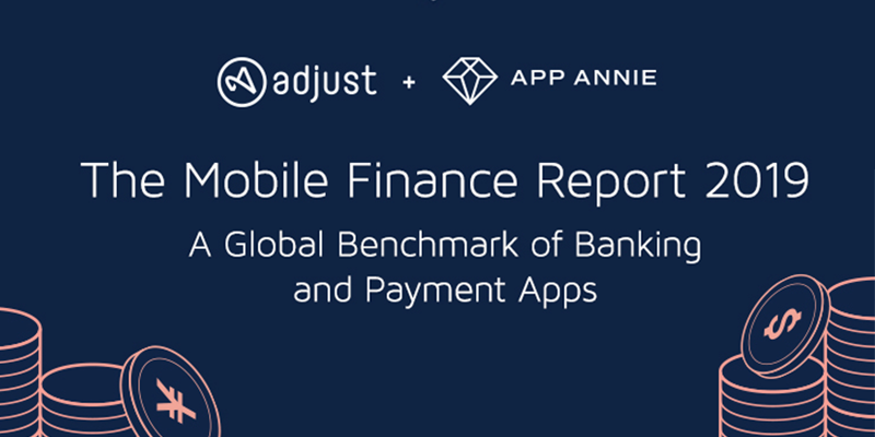 Finance apps retain long and strong says a new report from Adjust and App Annie
