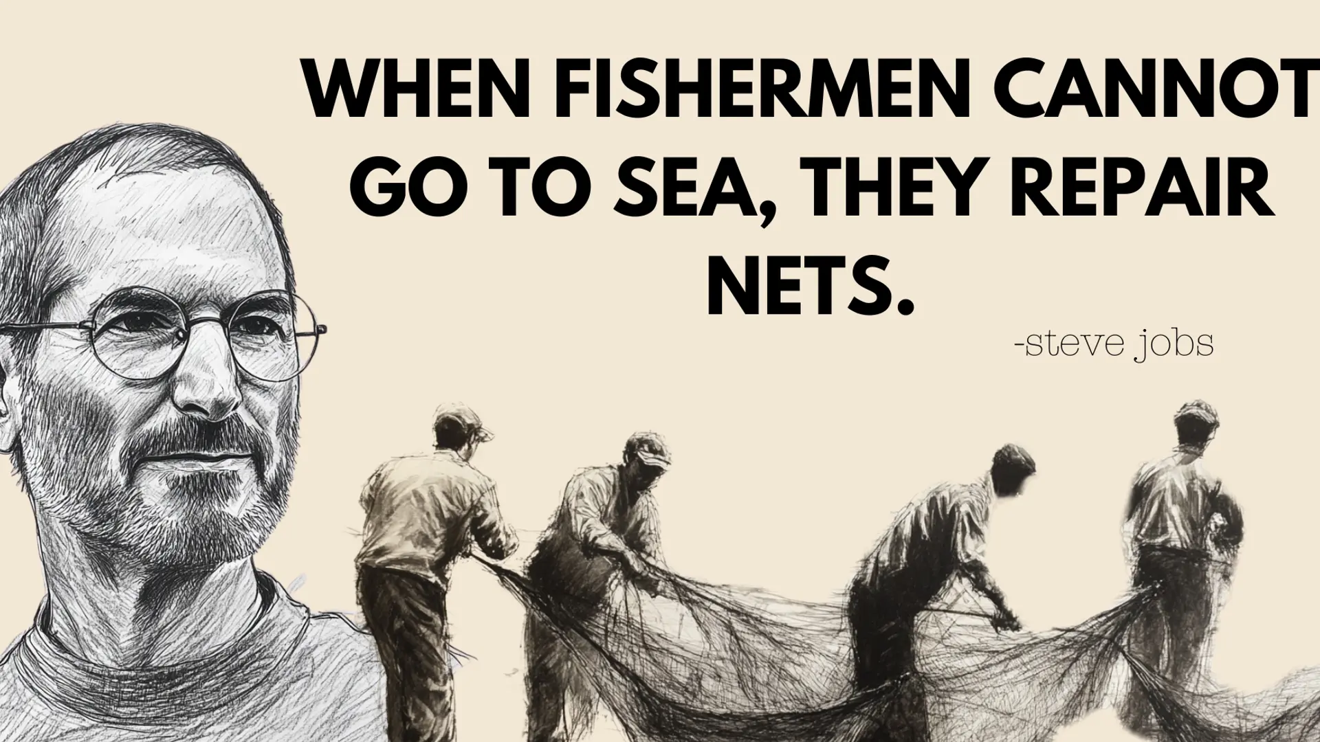 Steve Jobs’ Advice: Turn Setbacks into Opportunities Like Fishermen Do