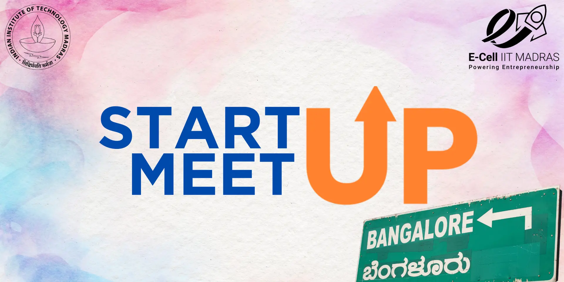 Pitch, Network, Thrive: Startup Meetup Bengaluru by IIT Madras E-Cell