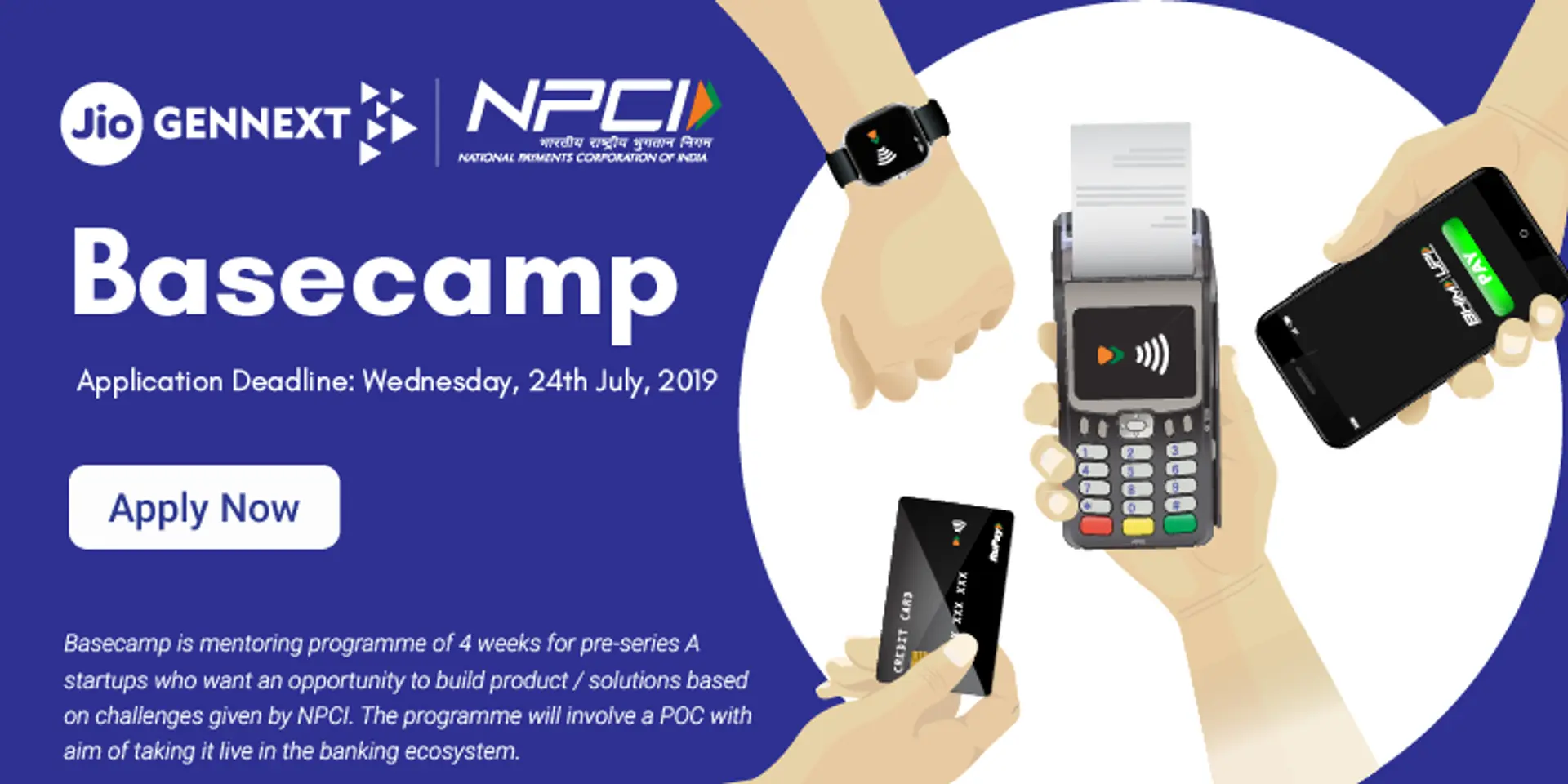 JioGenNext and National Payments Corporation of India is collaborating to support innovative fintech startups with Basecamp