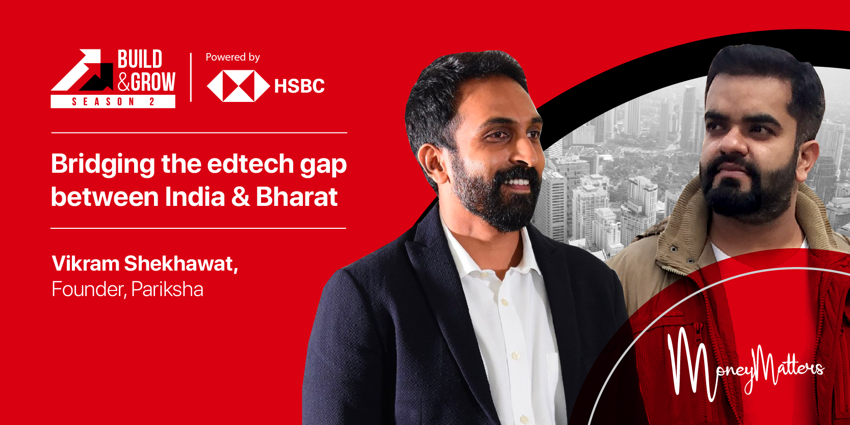 Build & Grow: Money Matters Season 2 | Pariksha: Bridging the edtech gap between India & Bharat