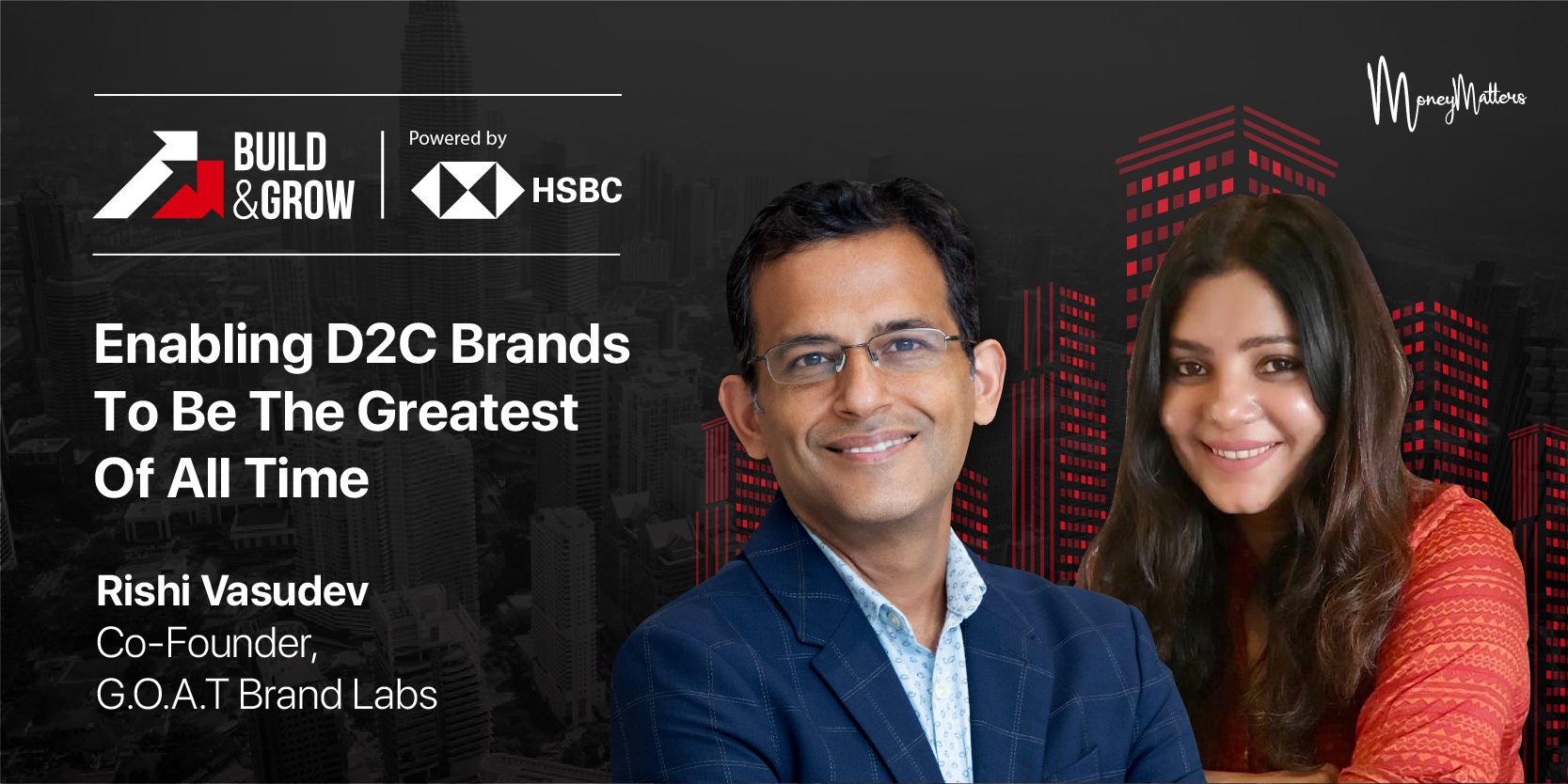 Build & Grow: Money Matters Season 3 | G.O.A.T Brand Labs : Enabling D2C brands to be the greatest of all time