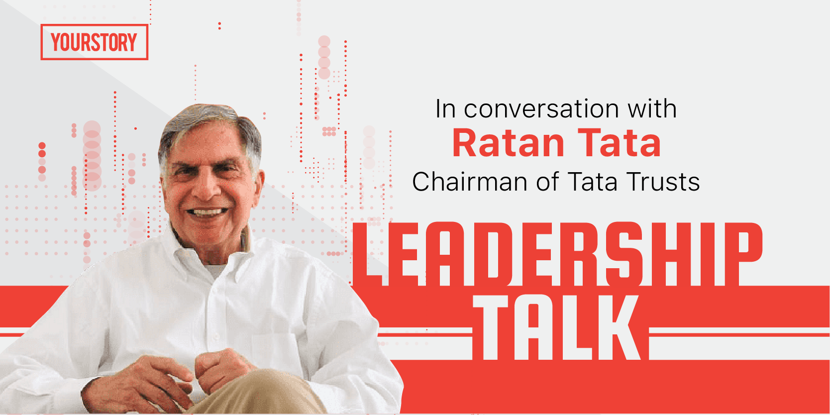 YS Exclusive : Leadership Talk With Ratan Tata