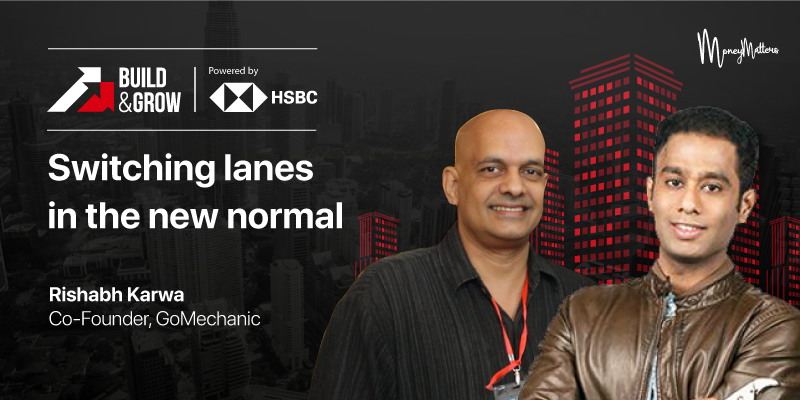 Build & Grow: Money Matters Season 3 |GoMechanic: Switching lanes in the new normal