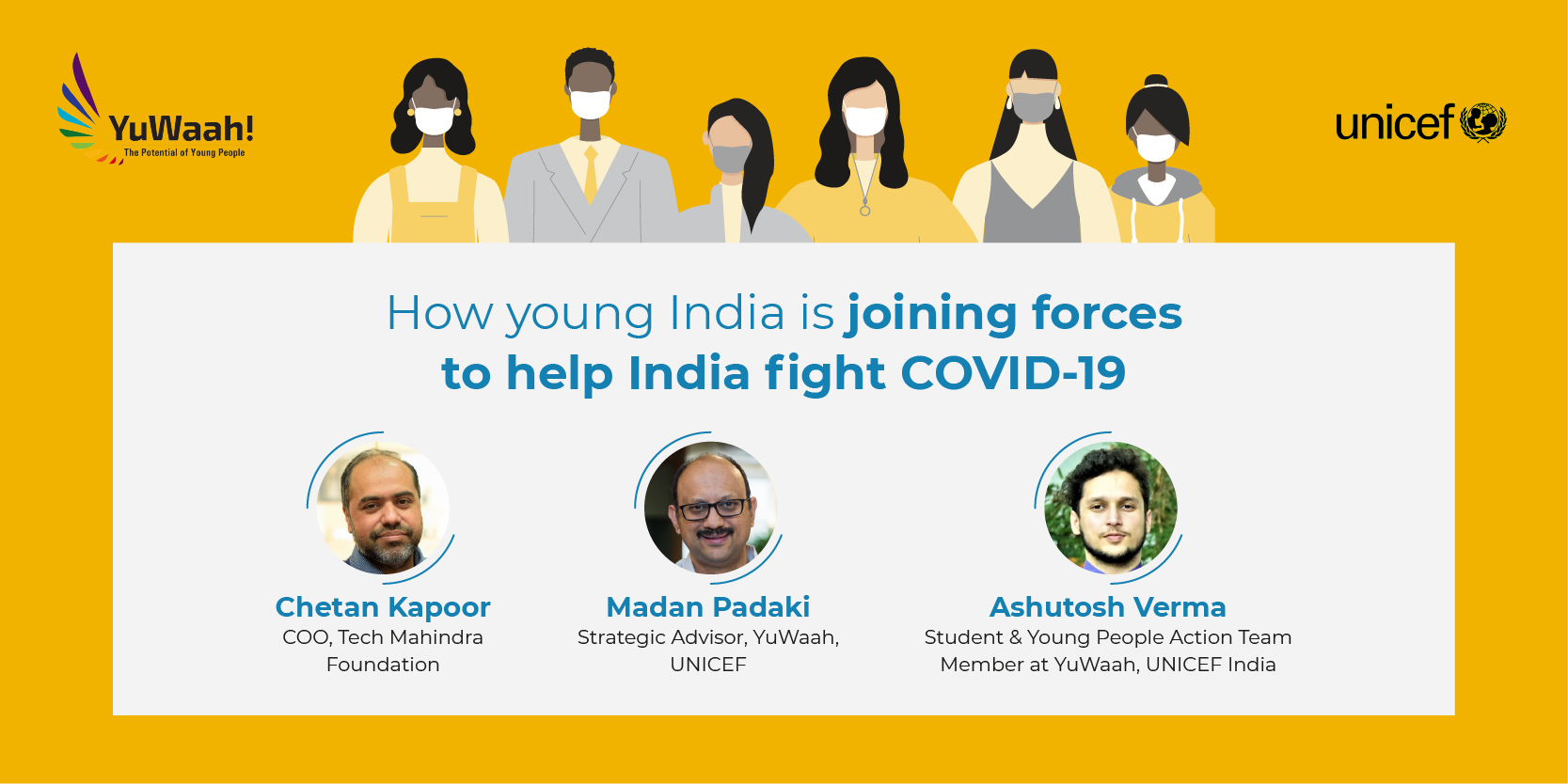 Young Warriors Movement - a pan-India movement to engage 5 million youths to help India combat the ongoing COVID-19 crisis 
