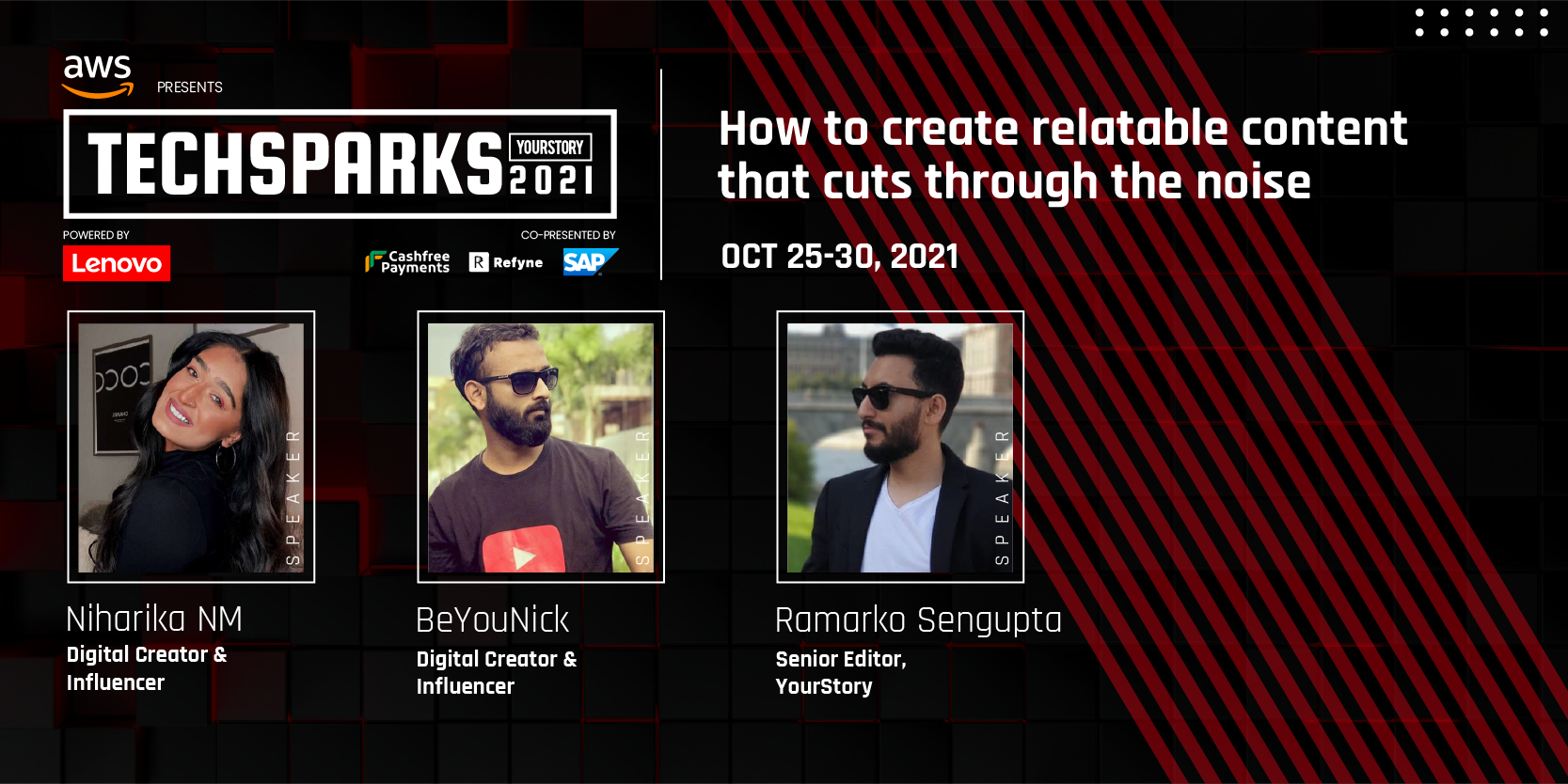 Embracing change, authenticity, and other key takeaways on content creation from Be YouNick and Niharika NM at TechSparks 2021