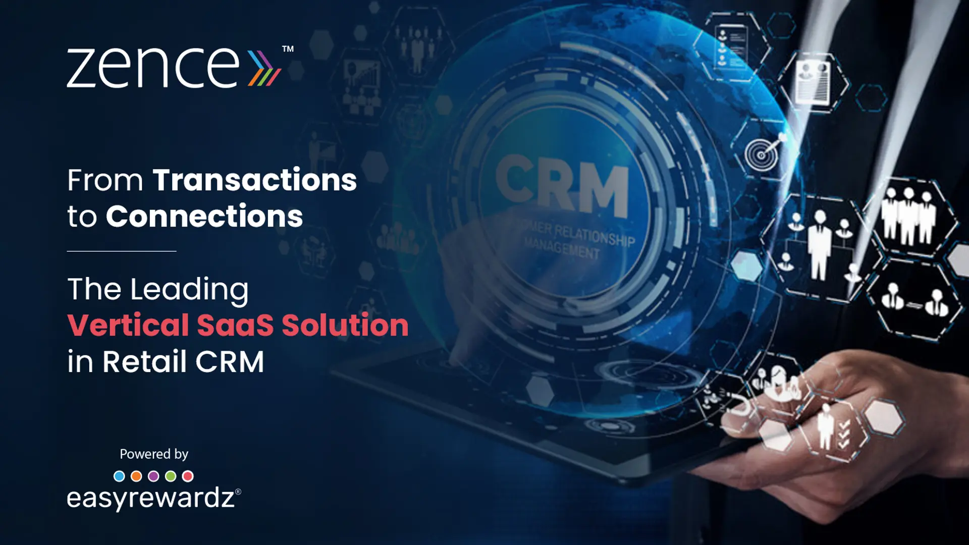 The future of Vertical SaaS: How Zence by Easyrewardz is shaping retail CRM