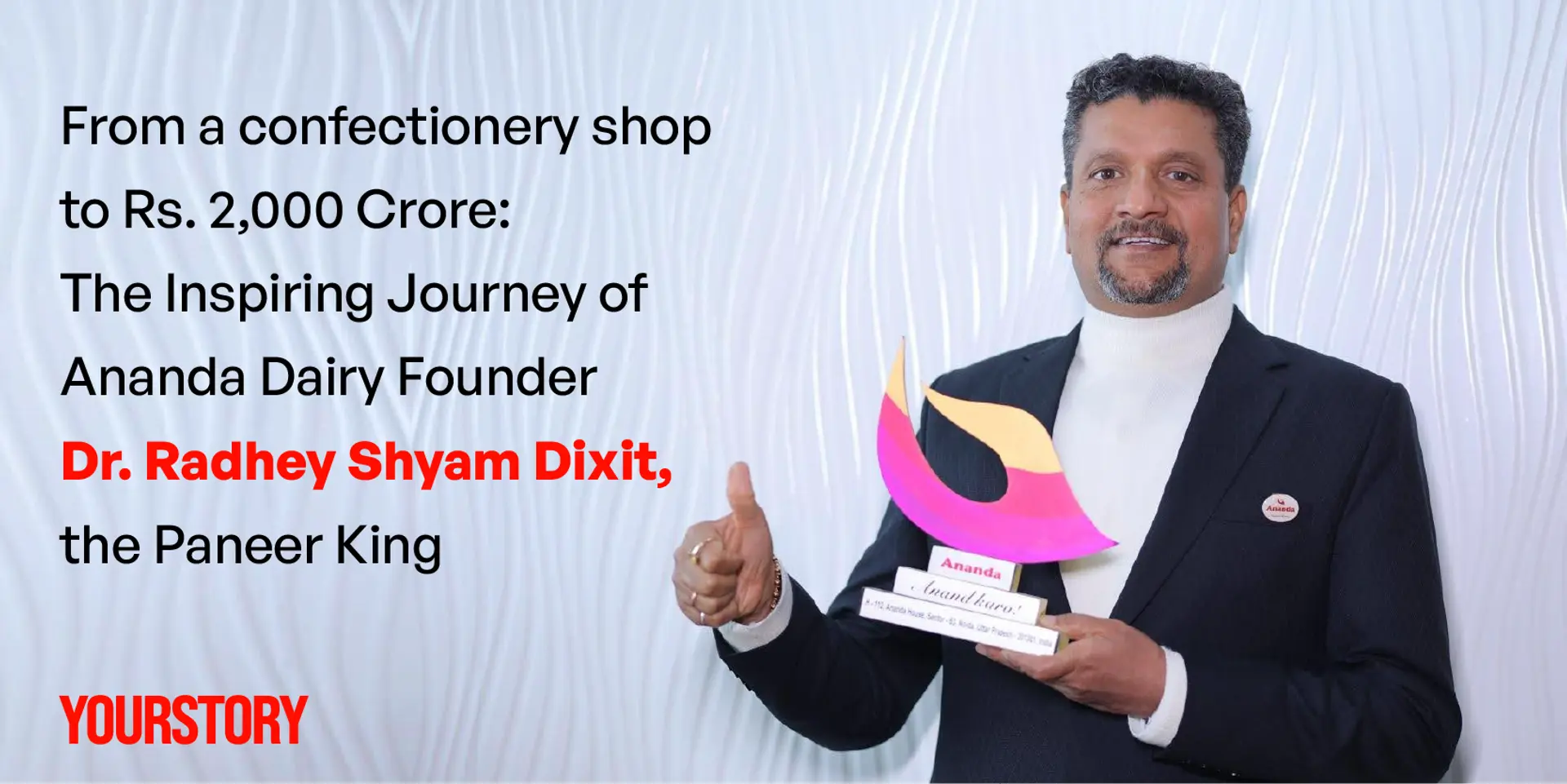 From a confectionery shop to Rs 2,000 crore: Inspiring Journey of Ananda Dairy Founder Dr Radhey Shyam Dixit, the Paneer King