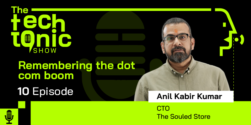The TechTonic Show ft. The Souled Store’s Anil Kabir Kumar