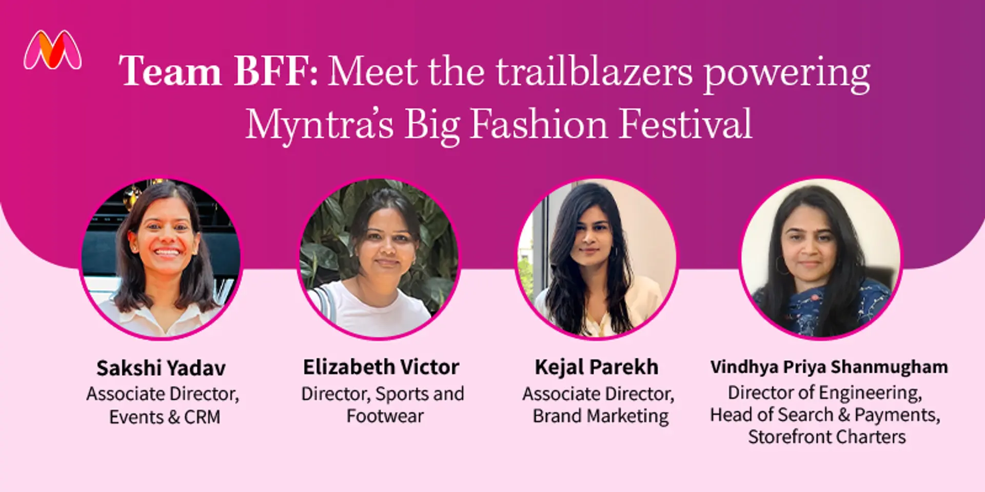 Team BFF: Meet the trailblazers powering Myntra’s Big Fashion Festival