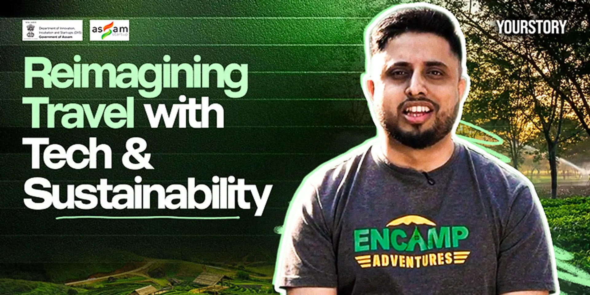 With state government backing, this Assam startup is reimagining travel and sustainability