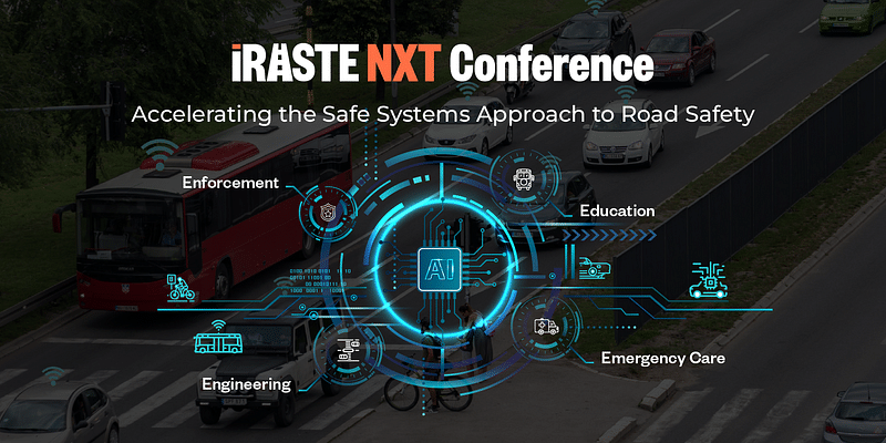 iRASTE NXT Conference to show India the road ahead to reducing accidents with the power of AI