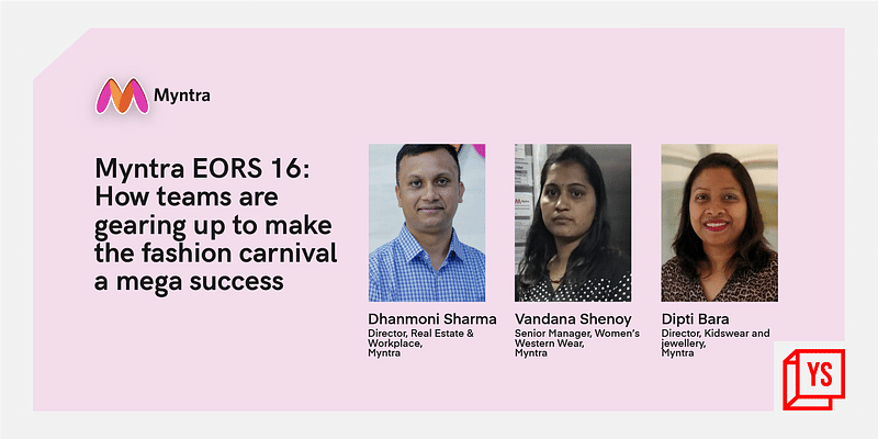 Myntra EORS 16: How teams are gearing up to make the fashion carnival a mega success