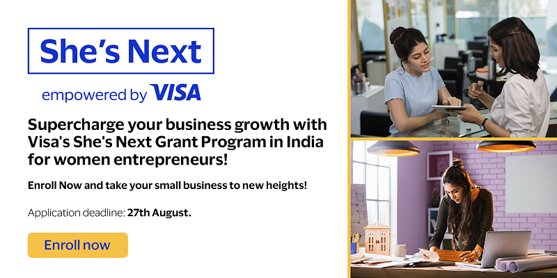 Empowering women entrepreneurs: She’s Next - Visa's Worldwide Grant Program arrives in India