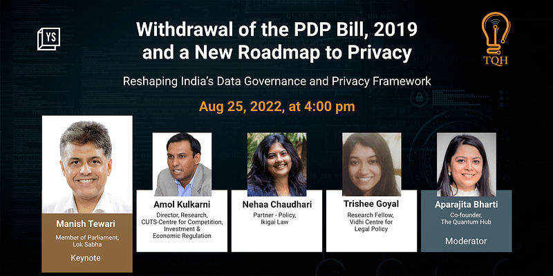Withdrawal of the PDP Bill, 2019 and a new roadmap to privacy