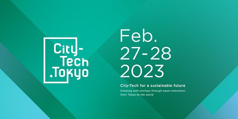 How City-Tech.Tokyo will congregate startups to create a sustainable future

