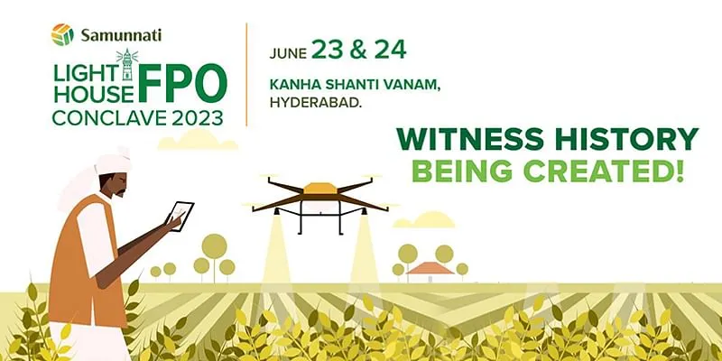India's largest agri enterprise Samunnati to host first-of-its-kind Lighthouse FPO Conclave in Hyderabad - Vimarsana News