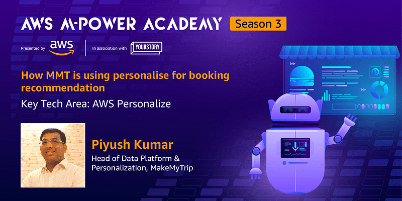 How AWS is powering MakeMyTrip’s personalised recommendations
