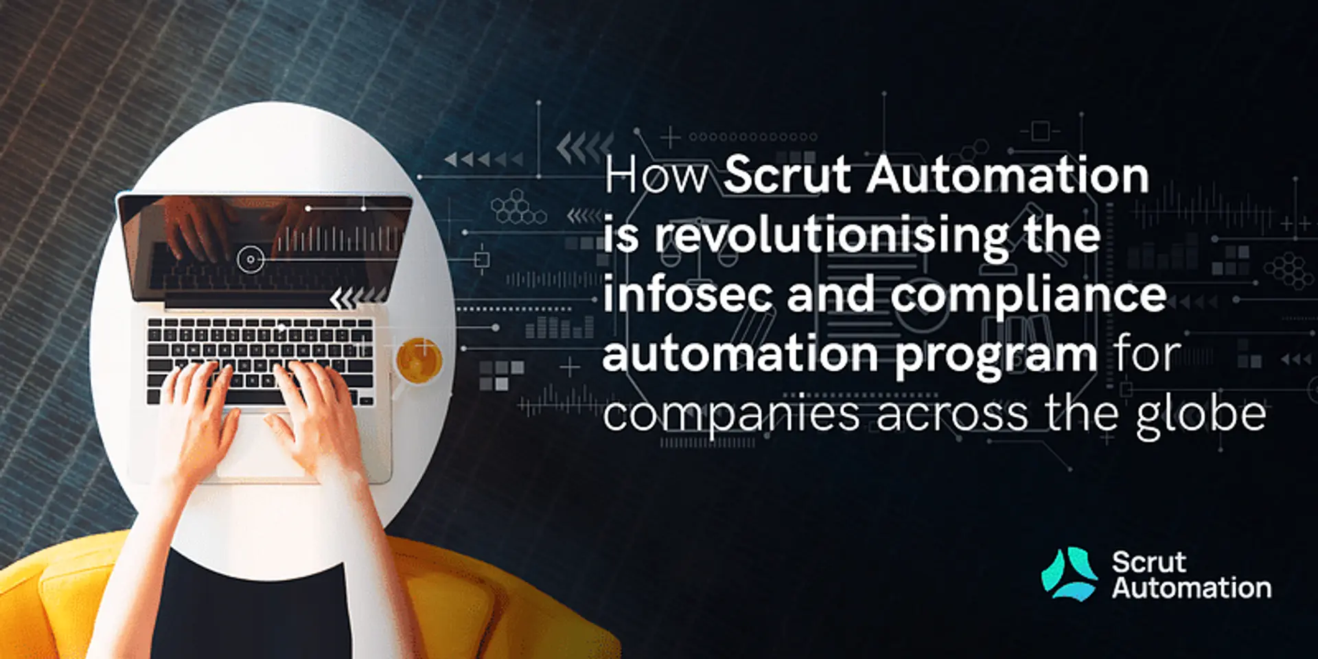 How Scrut Automation is simplifying information security for cloud-native organisations