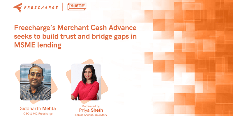 Freecharge’s Merchant Cash Advance aims to build trust in the MSME lending space  