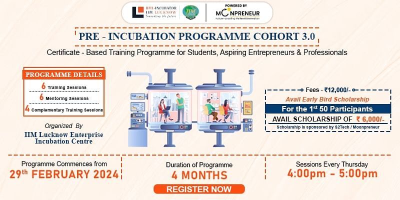 Unlock your entrepreneurial potential with IIM Lucknow's Pre-Incubation Program Cohort 3.0