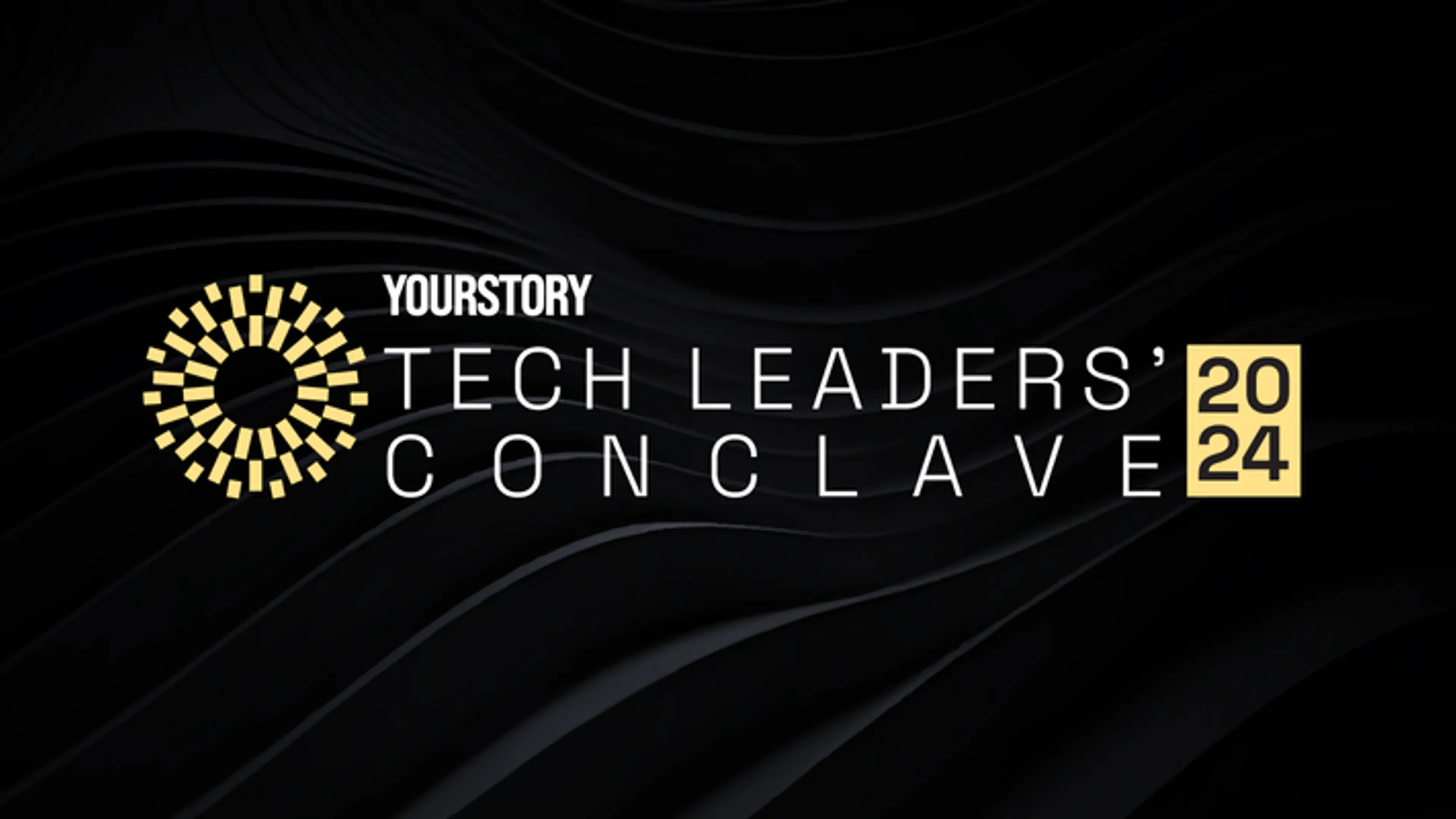Meet India’s best tech minds at YourStory’s India Tech Leaders Conclave 2024 